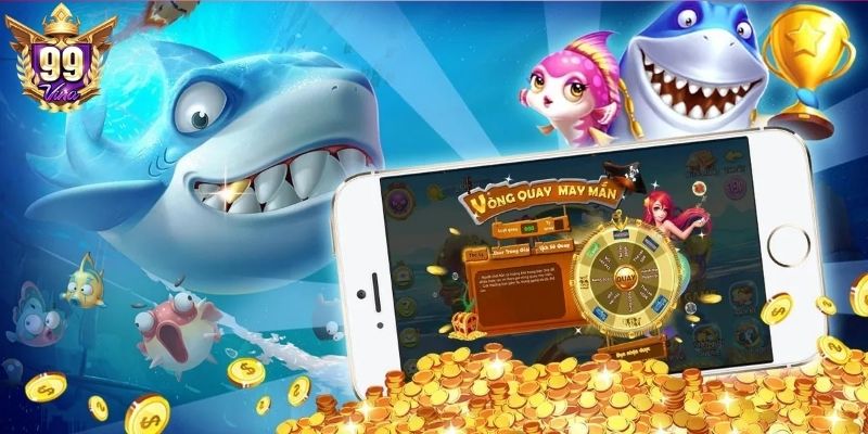 Giải trí bắn cá đổi thưởng 99Vina mỗi ngày tuyệt hảo